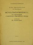 Dr. Kiss Albert - Művelődéstörténet I. [antikvár]