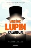 Maurice Leblanc - Arsene Lupin kalandjai