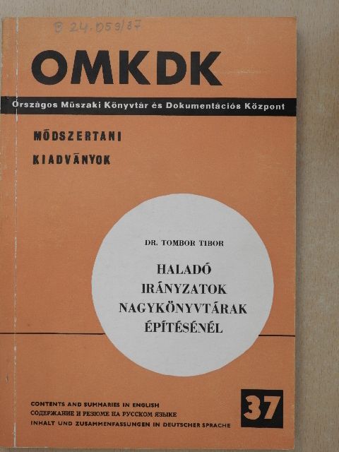 Dr. Tombor Tibor - Haladó irányzatok nagykönyvtárak építésénél [antikvár]