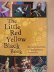 Bruce Pascoe - The Little Red Yellow Black Book [antikvár]