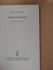 Heinrich Spoerl - Der Gasmann [antikvár]