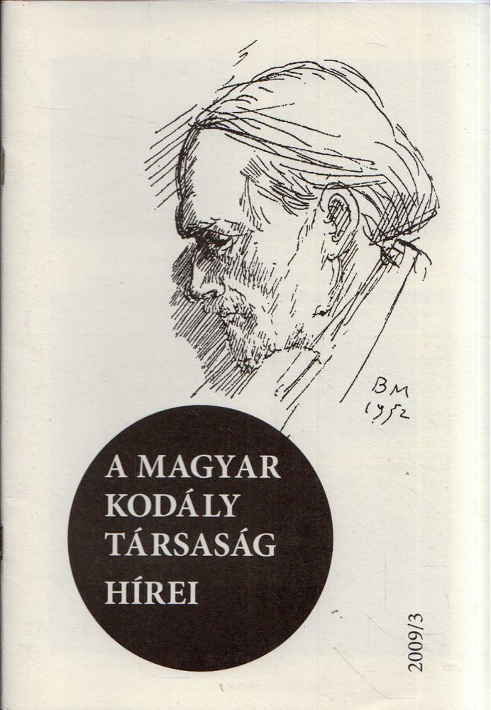 Márkusné Natter-Nád Klára - A Magyar Kodály Társaság hírei 2009/3 [antikvár]