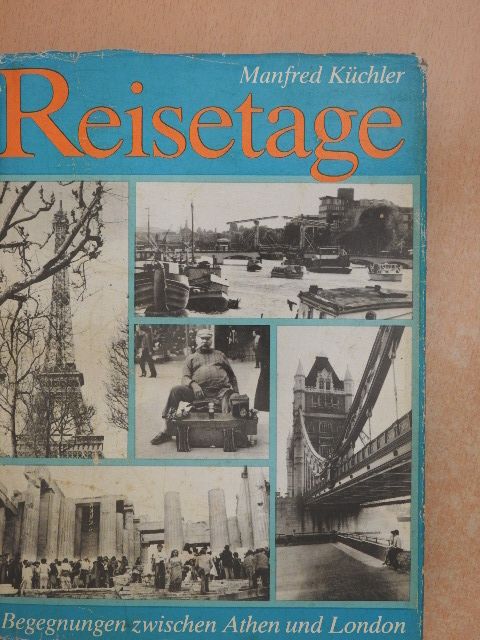 Manfred Küchler - Reisetage [antikvár]