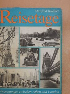 Manfred Küchler - Reisetage [antikvár]