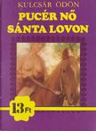 KULCSÁR ÖDÖN - Pucér nő sánta lovon [antikvár]