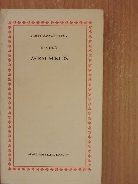 Kiss Jenő - Zsirai Miklós [antikvár]