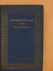 Bashkirtseff Mária - Bashkirtseff Mária intim vallomásai II. [antikvár]
