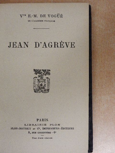 E.-M. de Vogüé - Jean d’Agréve [antikvár]