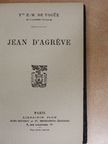 E.-M. de Vogüé - Jean d’Agréve [antikvár]