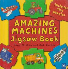 Tony Mitton, Ant Parker - Amazing Machines Jigsaw Book [antikvár]