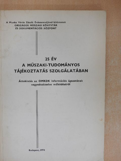 Dr. Polzovics Iván - 25 év a műszaki-tudományos tájékoztatás szolgálatában [antikvár]
