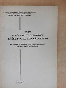 Dr. Polzovics Iván - 25 év a műszaki-tudományos tájékoztatás szolgálatában [antikvár]