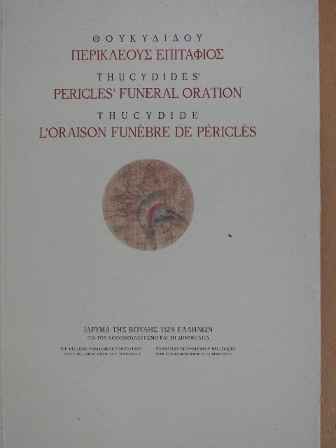 Thucydide - Pericles' Funeral Oration [antikvár]