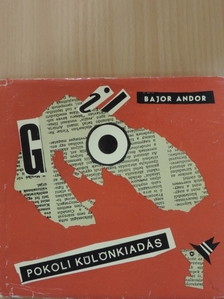 Bajor Andor - Pokoli különkiadás [antikvár]