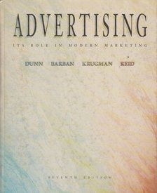 S. Watson Dunn, Arnold Barban, Dean M. Krugman, Leonard N. Reid - Advertising: Its Role in Modern Marketing [antikvár]