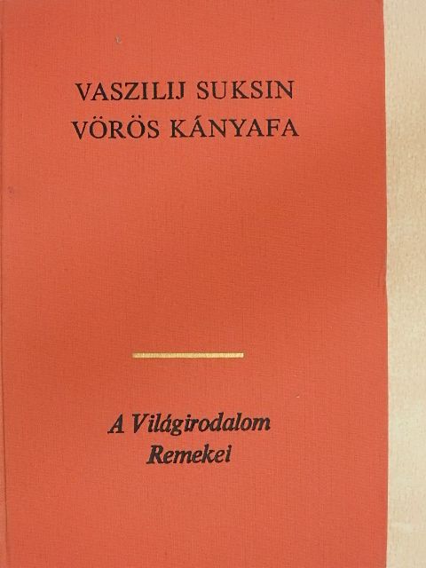 Vaszilij Suksin - Vörös kányafa [antikvár]