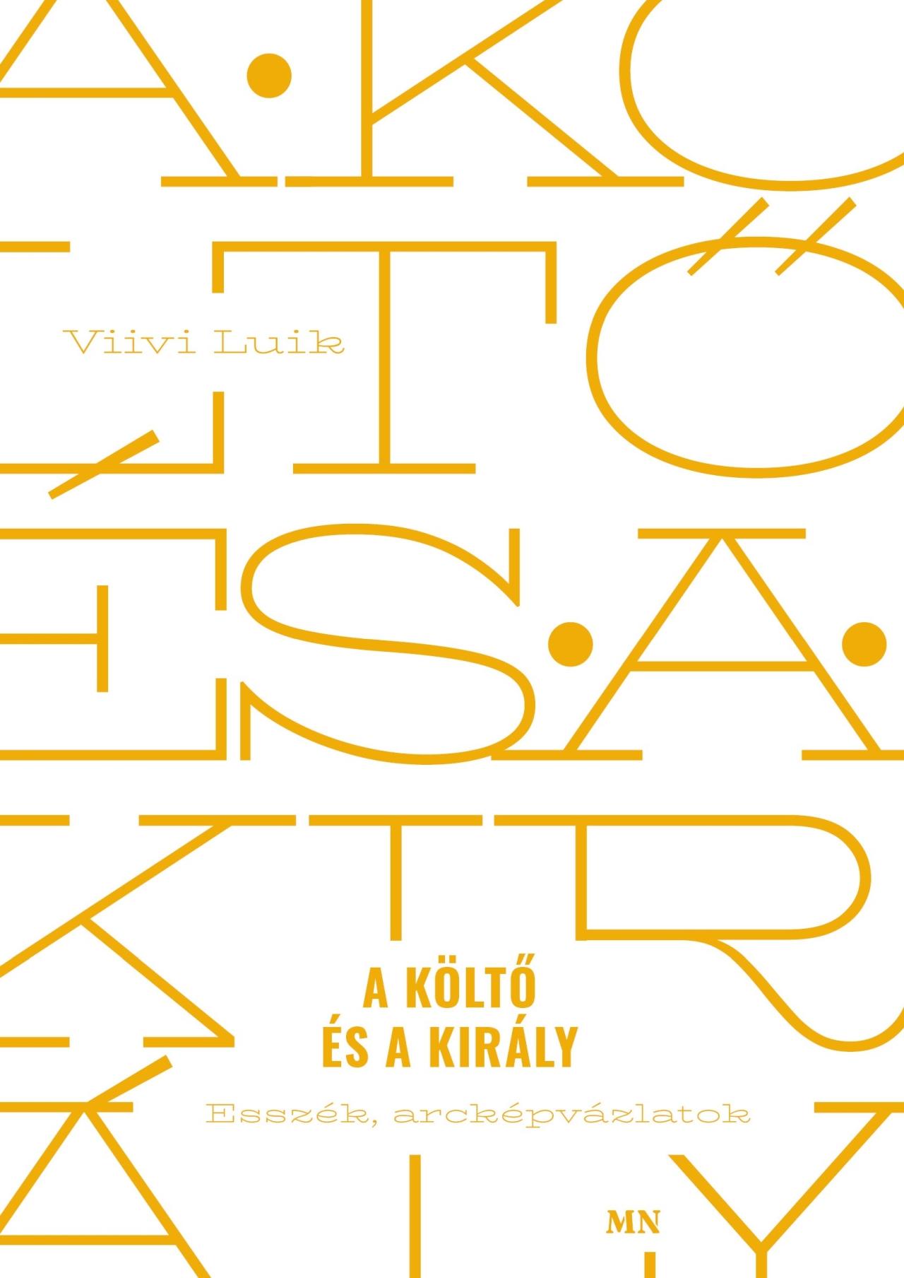 VIIVI LUIK - A költő és a király