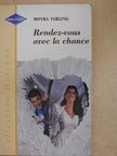 Moyra Tarling - Rendez-vous avec la chance [antikvár]