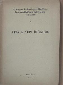 Diószegi András - Vita a népi írókról [antikvár]