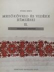 Fügedi Márta - Mezőkövesd és vidéke hímzései II. [antikvár]