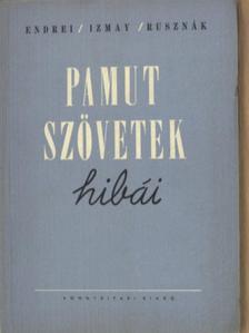 Dr. Rusznák István - Pamutszövetek hibái [antikvár]