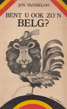 Jos Vandeloo - Bent u ook zo'n Belg? [antikvár]