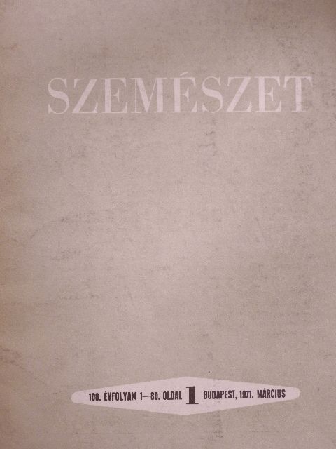 Alberth Béla - Szemészet 1971. március [antikvár]