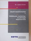 Dr. Lakos István - Üzleti gazdaságtan I. [antikvár]