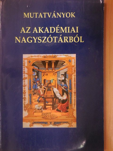 Bánki Judit - Mutatványok az Akadémiai nagyszótárból [antikvár]