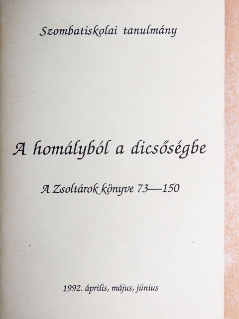 A homályból a dicsőségbe [antikvár]