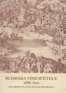 Faragó Tamás - Budavára visszavétele 1686-ban [antikvár]