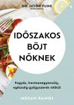 Megan Ramos - Időszakos böjt nőknek [eKönyv: epub, mobi]