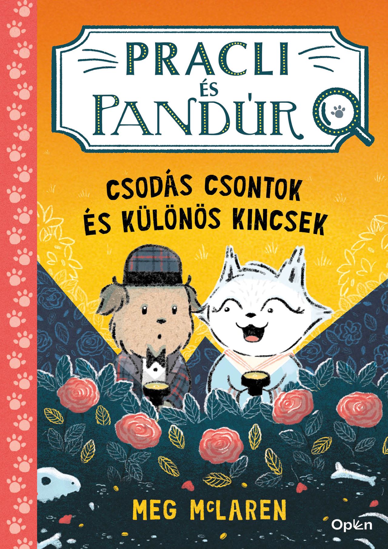Meg McLaren - Pracli és Pandúr - Csodás csontok és különös kincsek