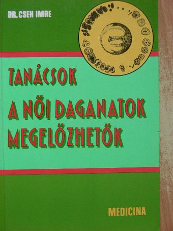 Dr. Cseh Imre - Tanácsok [antikvár]