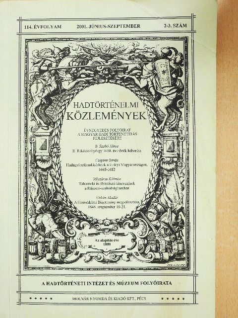 B. Szabó János - Hadtörténelmi Közlemények 2001. június-szeptember [antikvár]