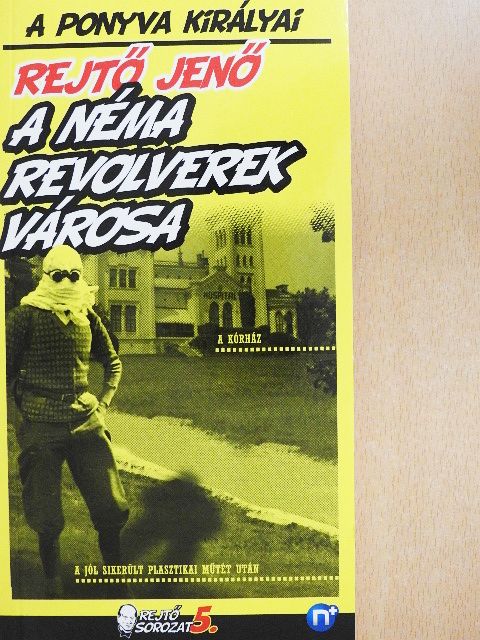 P. Howard - A Néma Revolverek Városa [antikvár]