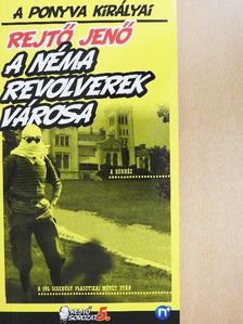 P. Howard - A Néma Revolverek Városa [antikvár]