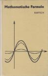 Hans-Jochen Bartsch - Mathematische Formeln [antikvár]
