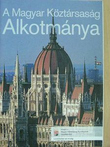 A Magyar Köztársaság Alkotmánya [antikvár]