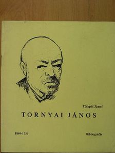 Tóthpál József - Tornyai János [antikvár]
