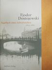 Fjodor Dostojewski - Tagebuch eines Schriftstellers [antikvár]