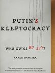 Karen Dawisha - Putin's Kleptocracy [antikvár]
