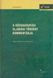 DR. KILÉNYI GÉZA - A közigazgatási eljárási törvény kommentárja [antikvár]