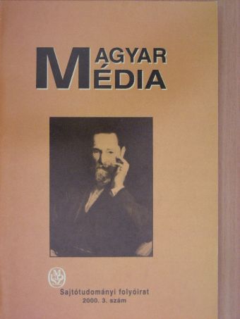 Czető Bernát László - Magyar Média 2000/3. [antikvár]