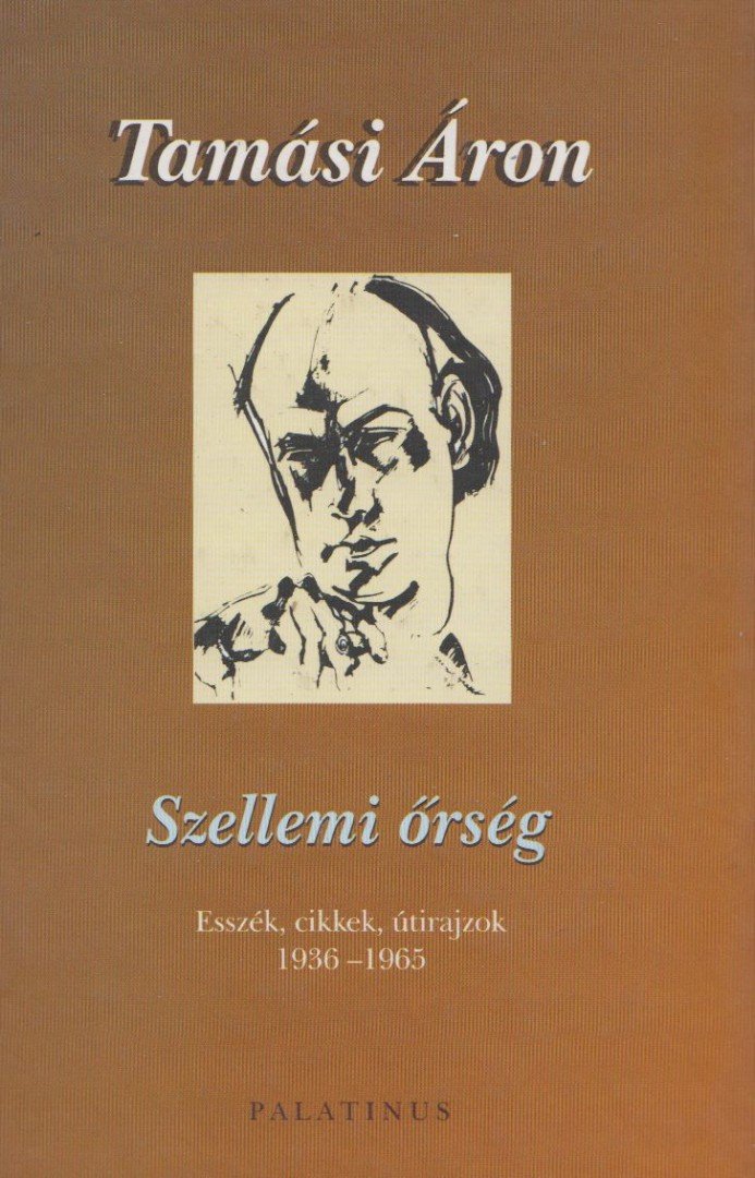 TAMÁSI ÁRON - Szellemi őrség [antikvár]