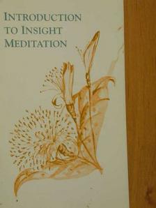 Introduction to Insight Meditation [antikvár]