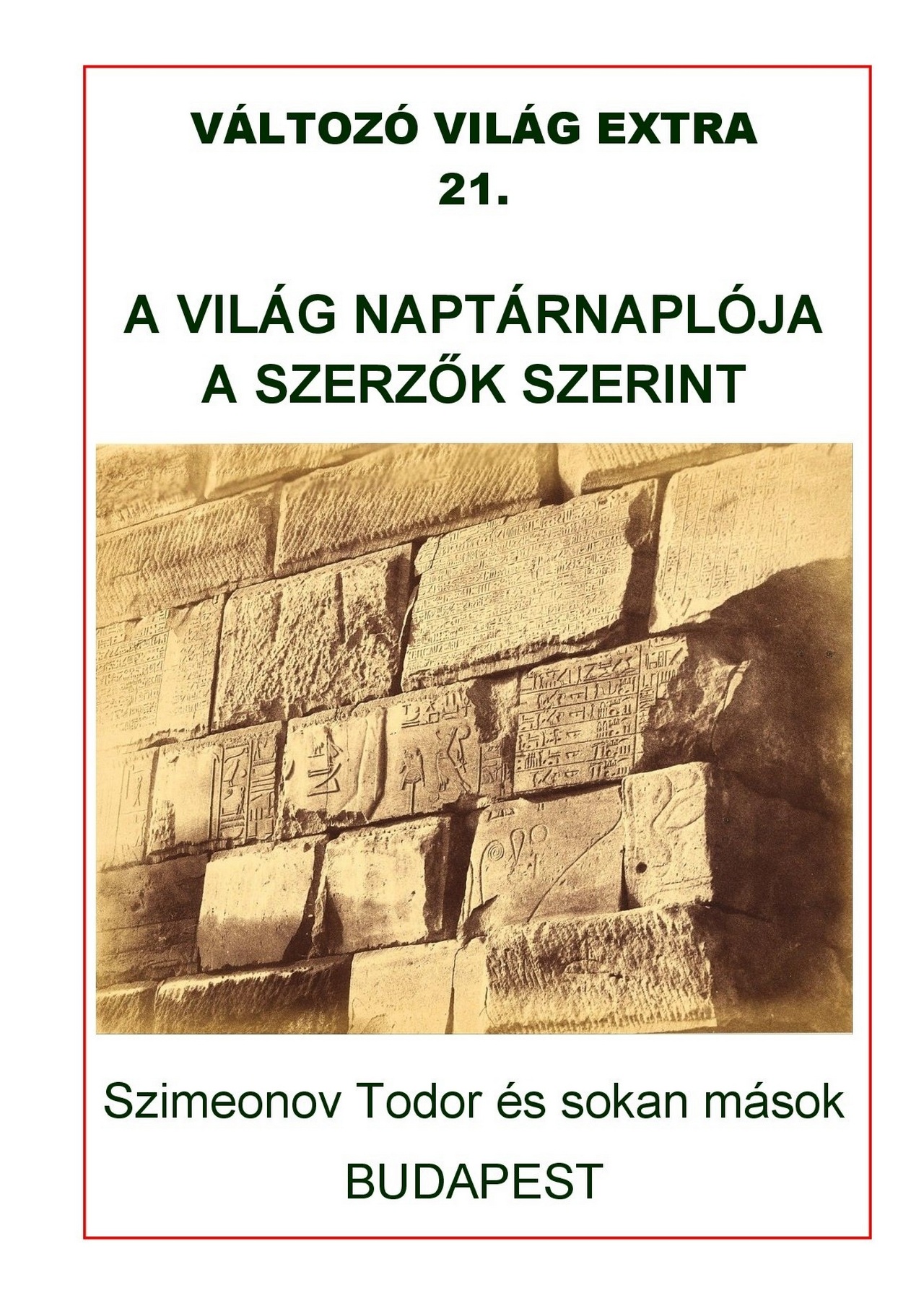 Dr. Szimeonov Todor - A világ naptárnaplója a szerzők szerint