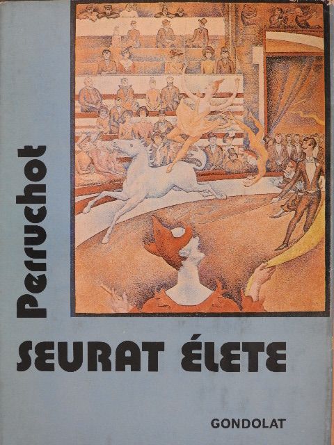 Henri Perruchot - Seurat élete [antikvár]