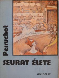 Henri Perruchot - Seurat élete [antikvár]