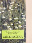 Szabolcs Lajosné - Zöldpatika [antikvár]